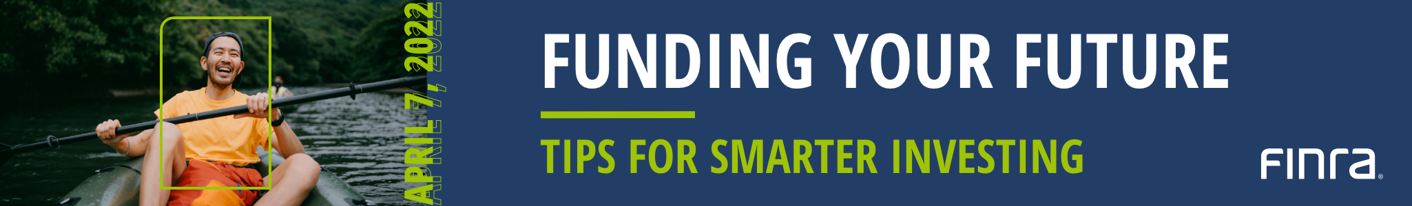 Funding Your Future: Tips for Smarter Investing - April 7, 2022