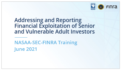 Addressing and Reporting Financial Exploitation of Senior and Vulnerable Adult Investors
