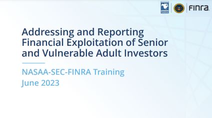 Addressing and Reporting Financial Exploitation of Senior and Vulnerable Adult Investors